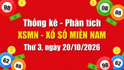 Dự Đoán XSMN Ngày 20/10/2026 Thứ 3 - Soi Cầu Xổ Số Miền Nam Ngày 20-10-2026