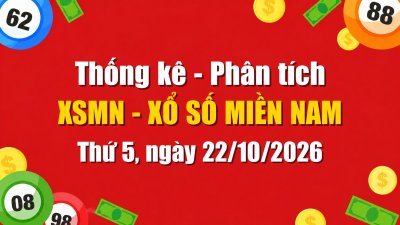 Dự Đoán XSMN Ngày 22/10/2026 Thứ 5 - Soi Cầu Xổ Số Miền Nam Ngày 22-10-2026