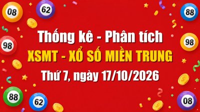 Dự Đoán XSMT Ngày 17/10/2026 Thứ 7 - Soi Cầu Xổ Số Miền Trung Ngày 17-10-2026