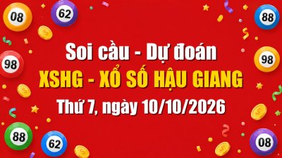 Dự Đoán Xổ Số Hậu Giang Ngày 10/10/2026 - Soi Cầu XSHG 10-10-2026 Miễn Phí