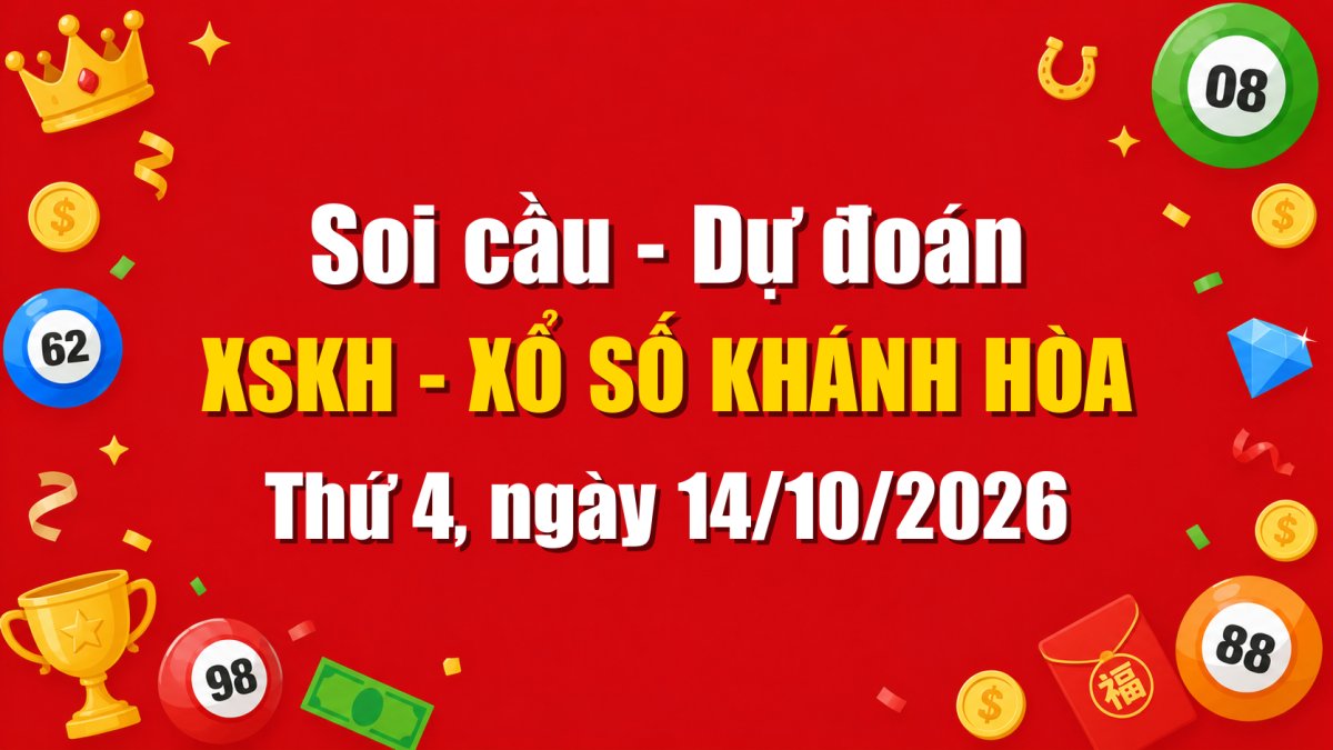 Dự Đoán Xổ Số Khánh Hòa Ngày 14/10/2026 - Soi Cầu XSKH 14-10-2026 Miễn Phí