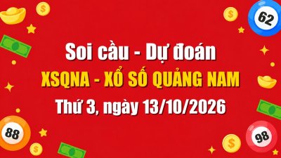 Dự Đoán Xổ Số Quảng Nam Ngày 13/10/2026 - Soi Cầu XSQNA 13-10-2026 Miễn Phí