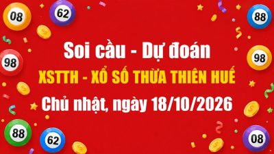 Dự Đoán Xổ Số Thừa Thiên Huế Ngày 18/10/2026 - Soi Cầu XSTTH 18-10-2026 Miễn Phí