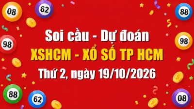 Dự Đoán Xổ Số TP HCM Ngày 19/10/2026 - Soi Cầu XSHCM 19-10-2026 Miễn Phí