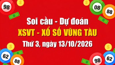 Dự Đoán Xổ Số Vũng Tàu Ngày 13/10/2026 - Soi Cầu XSVT 13-10-2026 Miễn Phí