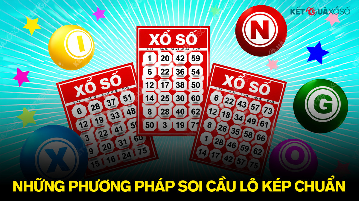 Những phương pháp soi cầu bắt lô kép hay nhất